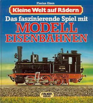 Kleine Welt auf Rädern Modelleisenbahnen