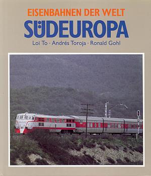 Eisenbahnen der Welt Südeuropa