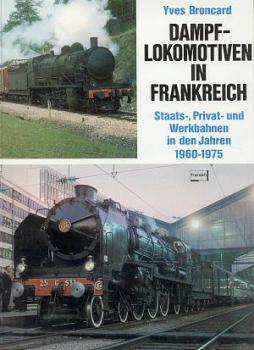 Dampflokomotiven in Frankreich 1960 - 1975