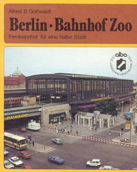 Berlin Bahnhof Zoo Fernbahnhof für eine halbe Stadt