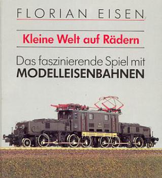 Kleine Welt auf Rädern Modelleisenbahnen