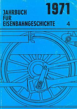 Jahrbuch für Eisenbahngeschichte 1971 Band 4