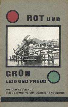 Rot und Grün Leid und Freud Leben auf der Lokomotive