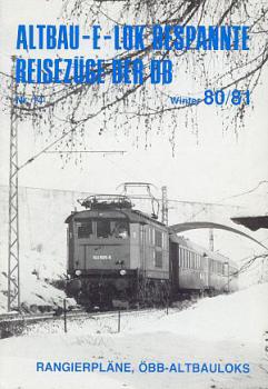 Altbau E-Lok bespannte Reisezüge der DB 1980 / 1981