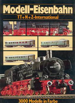 Modell Eisenbahn 3000 Modelle in Farbe TT N und Z