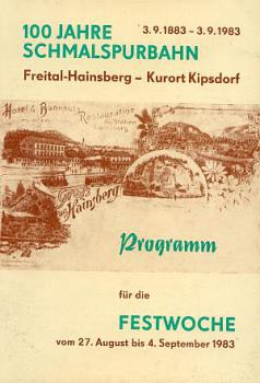 100 Jahre Schmalspurbahn Freital Hainsberg - Kurort Kipsdorf