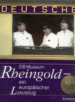 Rheingold ein europäischer Luxuszug