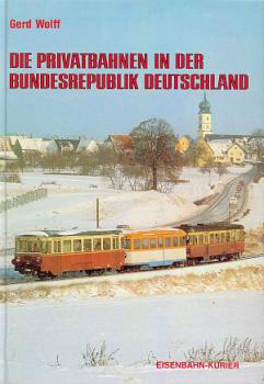 Die Privatbahnen in der Bundesrepublik Deutschland