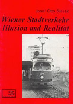 Wiener Stadtverkehr Illusion und Realität