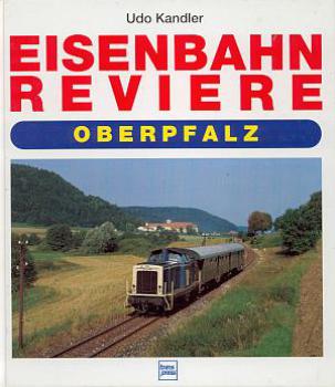 Eisenbahn Reviere Oberpfalz