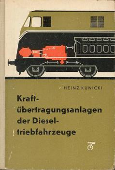 Kraftübertragungsanlagen der Dieseltriebfahrzeuge