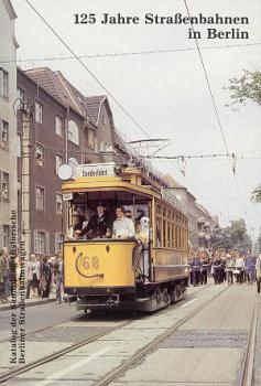 125 Jahre Straßenbahnen in Berlin