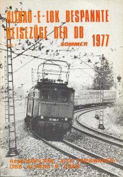 Altbau E - Lok bespannte Reisezüge der DB 1977