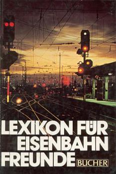 Lexikon füe Eisenbahnfreunde