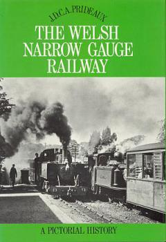 The Welsh Narrow Gauge Railway