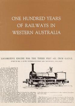 One hundret years of railways in Western Australia