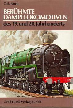 Berühmte Dampflokomotiven des 19. Und 20. Jahrhunderts