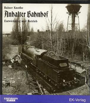 Anhalter Bahnhof, Entwicklung und Betrieb (EK 1997)