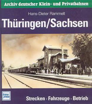 Archiv deutscher Klein und Privatbahnen, Thüringen / Sachsen