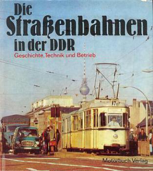 Die Straßenbahnen in der DDR