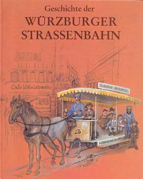 Geschichte der Würzburger Straßenbahn