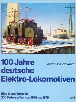 100 Jahre deutsche Elektrolokomotiven