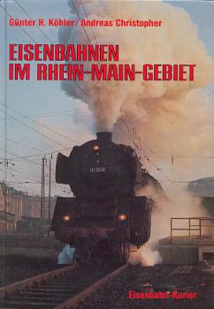 Eisenbahnen im Rhein Main Gebiet