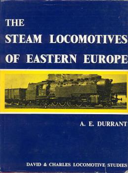 The Steam Locomotives of eastern Europe