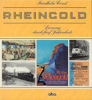 Rheingold, Luxuszug durch 5 Jahrzehnte (alba 1977)