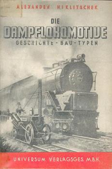Die Dampflokomotive Geschichte Bau Typen