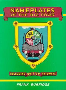 Nameplates of the big four Including British Railways