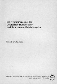 Triebfahrzeuge der DB und ihre Heimatbetriebswerke 1977