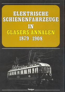 Elektrische Schienenfahrzeuge in Glasers Annalen 1879 - 1908