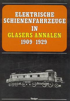 Elektrische Schienenfahrzeuge in Glasers Annalen 1909 - 1929