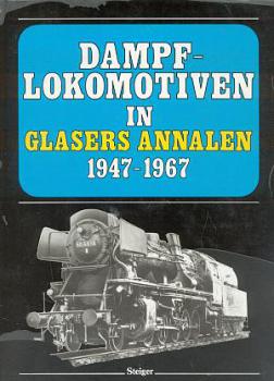 Dampflokomotiven in Glasers Annalen 1947 - 1967
