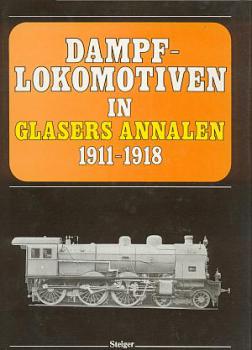 Dampflokomotiven in Glasers Annalen 1911 - 1918