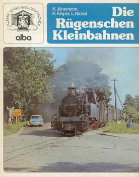 Die Rügenschen Kleinbahnen (alba 1983)