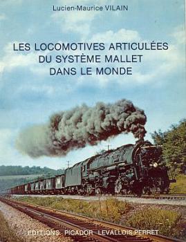 Les Locomotives Articulees Du Systeme Mallet Dans Le Monde