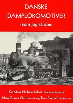 Danske Damplokomotiver -som jeg sa dem