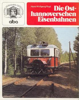 Die Osthannoverschen Eisenbahnen (alba 1979)