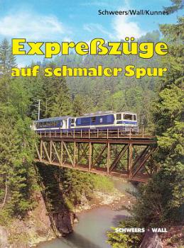 Expresszüge auf schmaler Spur