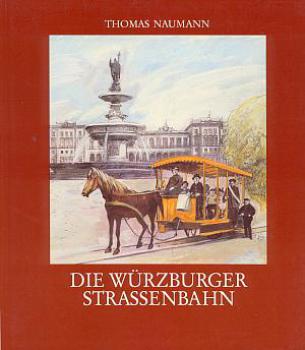 Die Würzburger Strassenbahn