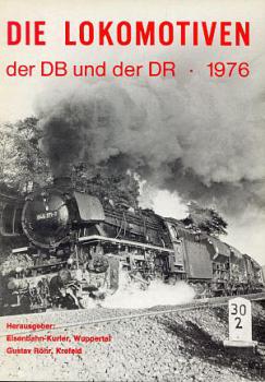 Die Lokomotiven der DB und der DR 1976