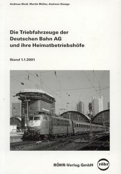 Die Triebfahrzeuge der DB AG und Heimatbetriebshöfe 2001