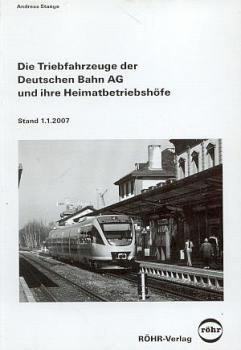 Die Triebfahrzeuge der DB AG und Heimatbetriebshöfe 2007