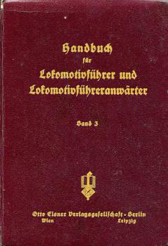 Handbuch für Lokomotivführer und Lokomotivführeranwärter Bd3