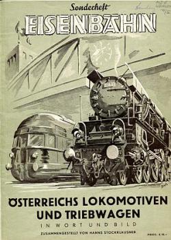 Österreichs Lokomotiven und Triebwagen in Wort und Bild