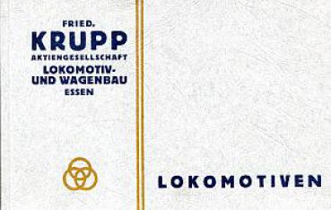 Krupp Lokomotiv und Wagenbau Katalog Reprint