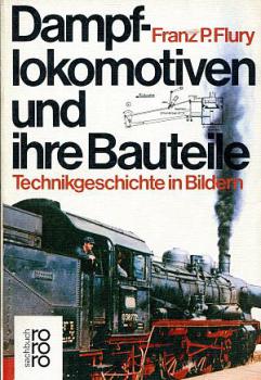 Dampflokomotiven und ihre Bauteile