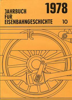 Jahrbuch für Eisenbahngeschichte 1978 Band 10